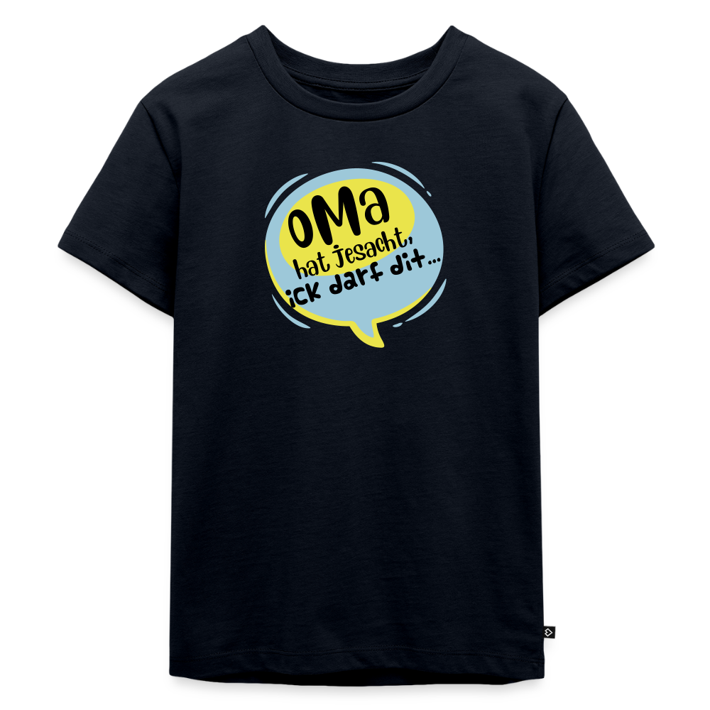 Oma hat jesacht - Kinder Premium T-Shirt - Navy