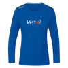 WATN? - Frauen Sport Langarmshirt - Royalblau
