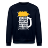Ick kieke, staune, wunda mir, wie'n kühles Bier jefällt mir hier - Unisex Bio Sweatshirt - Navy