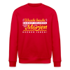 Wasde heute kannst erleben, kann dir morjen keener jeben! - Unisex Bio Sweatshirt - Rot