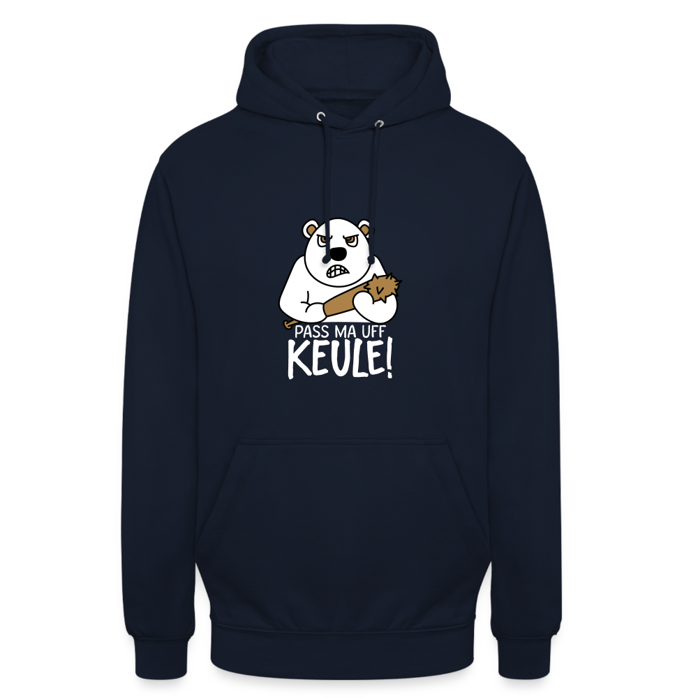 Pass ma uff Keule - Unisex Hoodie - Navy