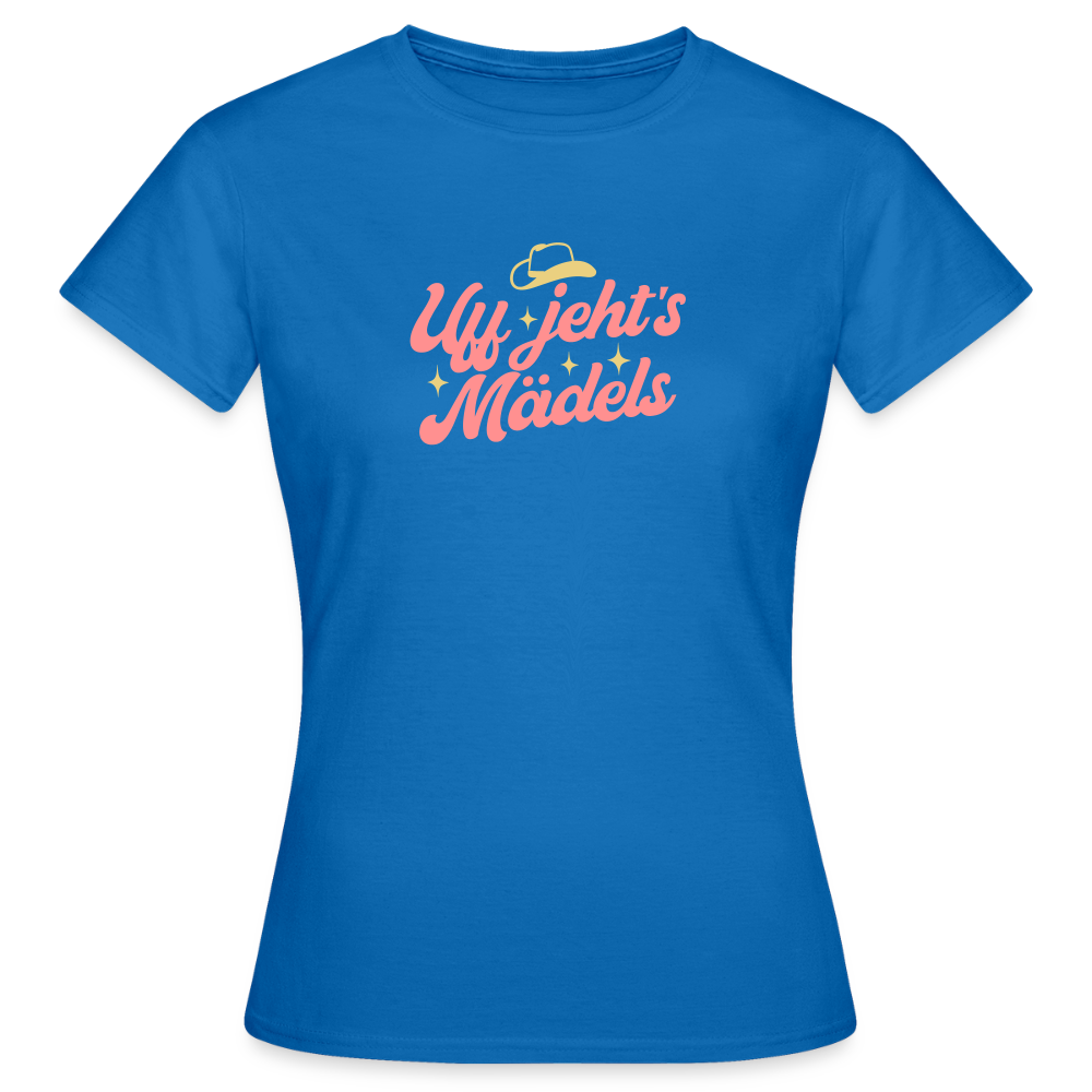 Uff jeht’s Mädels - Frauen Premium T-Shirt - Royalblau