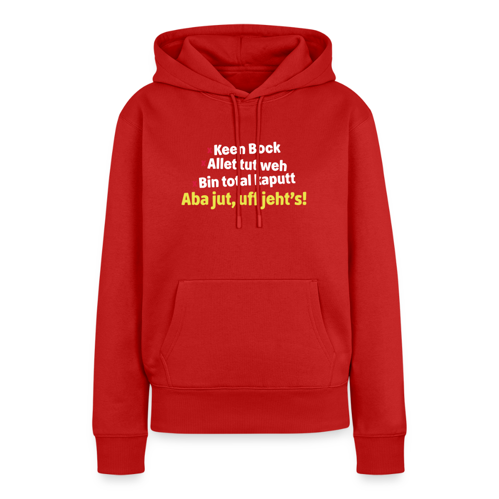 aba jut, uff jeht's! - Frauen Premium Hoodie - Rot