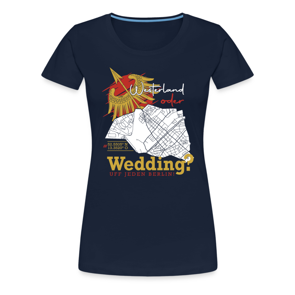 Westerland oder Wedding - Frauen Premium T-Shirt - Navy