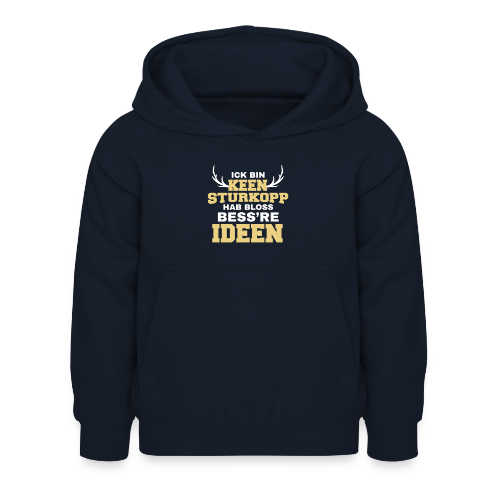 Ick bin keen Sturkopp - Kinder Hoodie - Navy