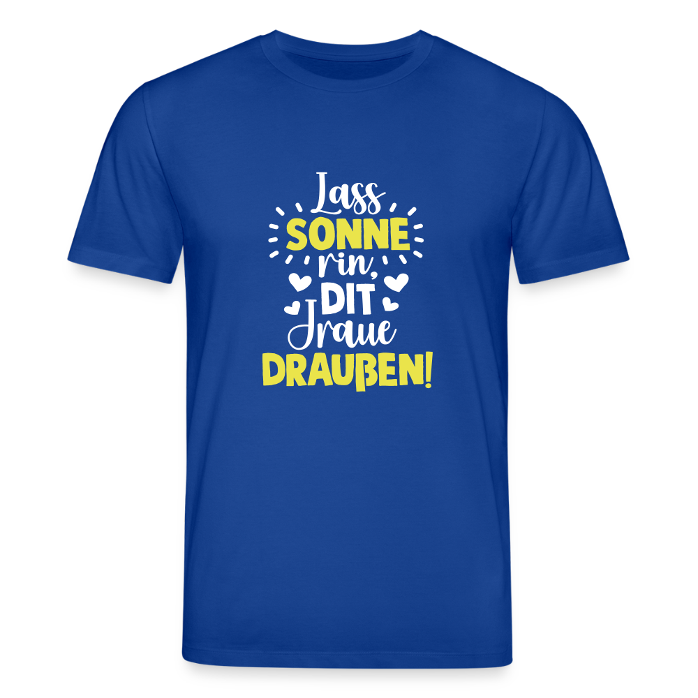 Lass Sonne rin, dit Jraue draußen! - Unisex Bio T-Shirt - Dunkelblau