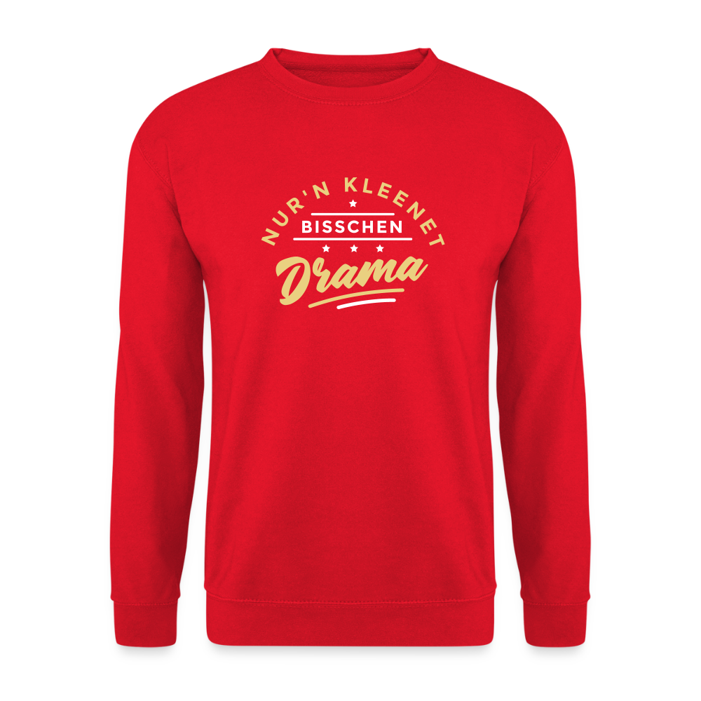 Nur'n kleenet Bisschen Drama - Unisex Pullover - Rot