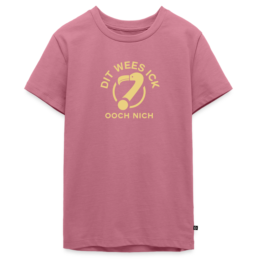 Dit Wees Ick Ooch Nich - Teenager Premium T-Shirt - Mauve