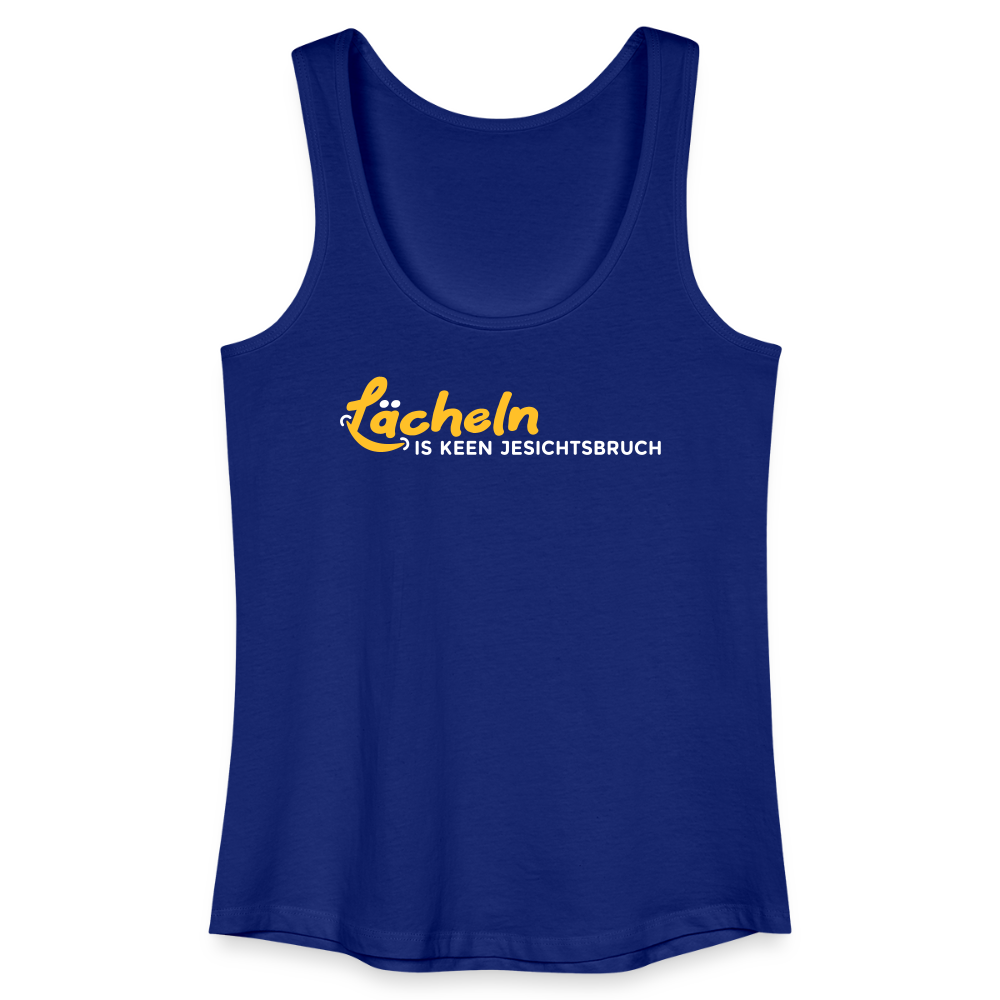 Lächeln is keen Jesichtsbruch - Frauen Bio Tank Top - Königsblau