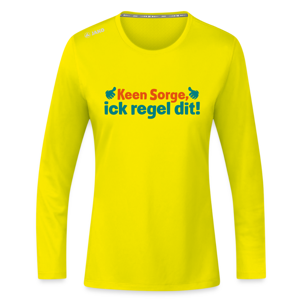 Keene Sorge, ick regel dit! - Frauen Sport Langarmshirt - Neongelb