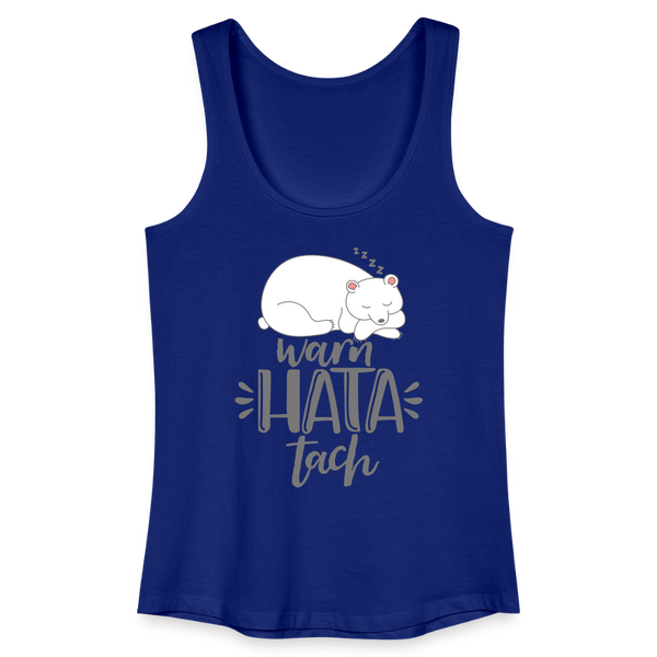 Warn hata Tach - Frauen Bio Tank Top - Königsblau