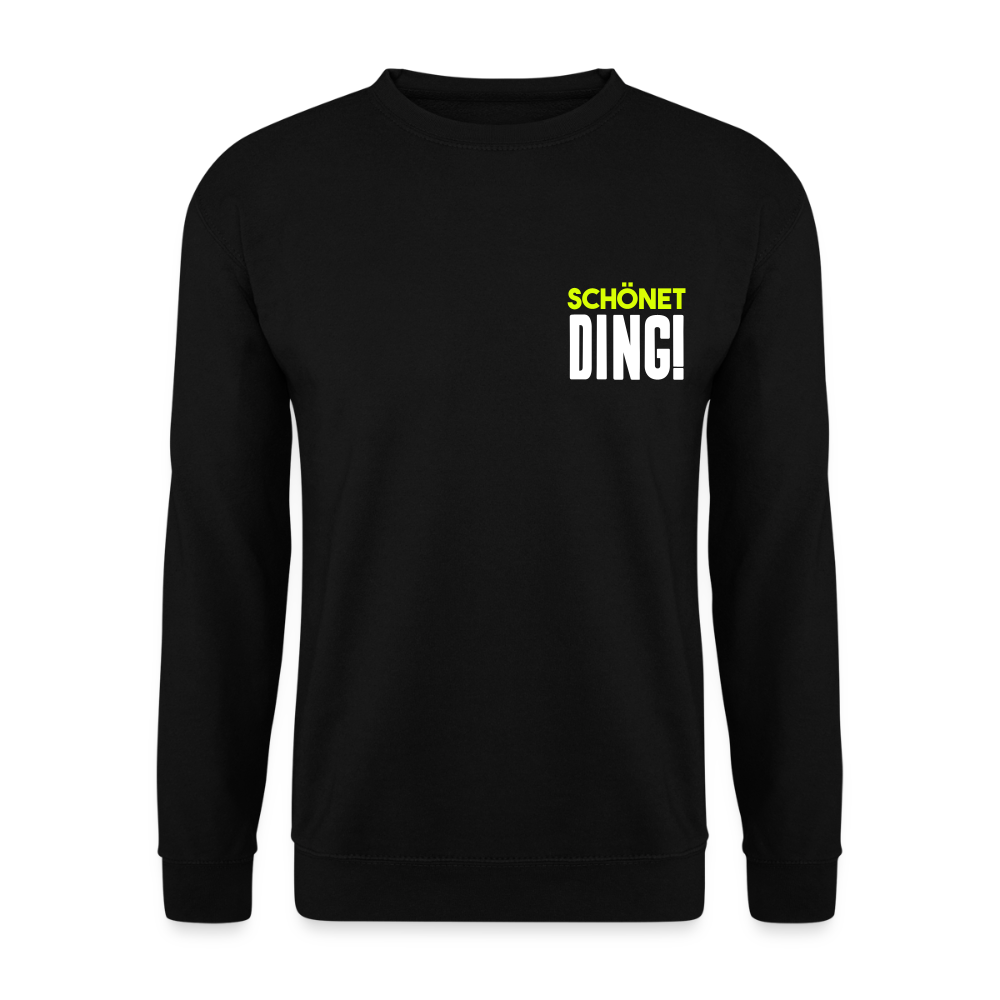 schönet Ding! - Unisex Pullover - Schwarz