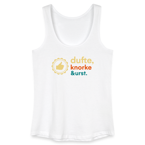 Dufte, Knorke, Urst - Frauen Bio Tank Top - Weiß