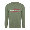 Uffjepasst! - Unisex Pullover - Armeegrün