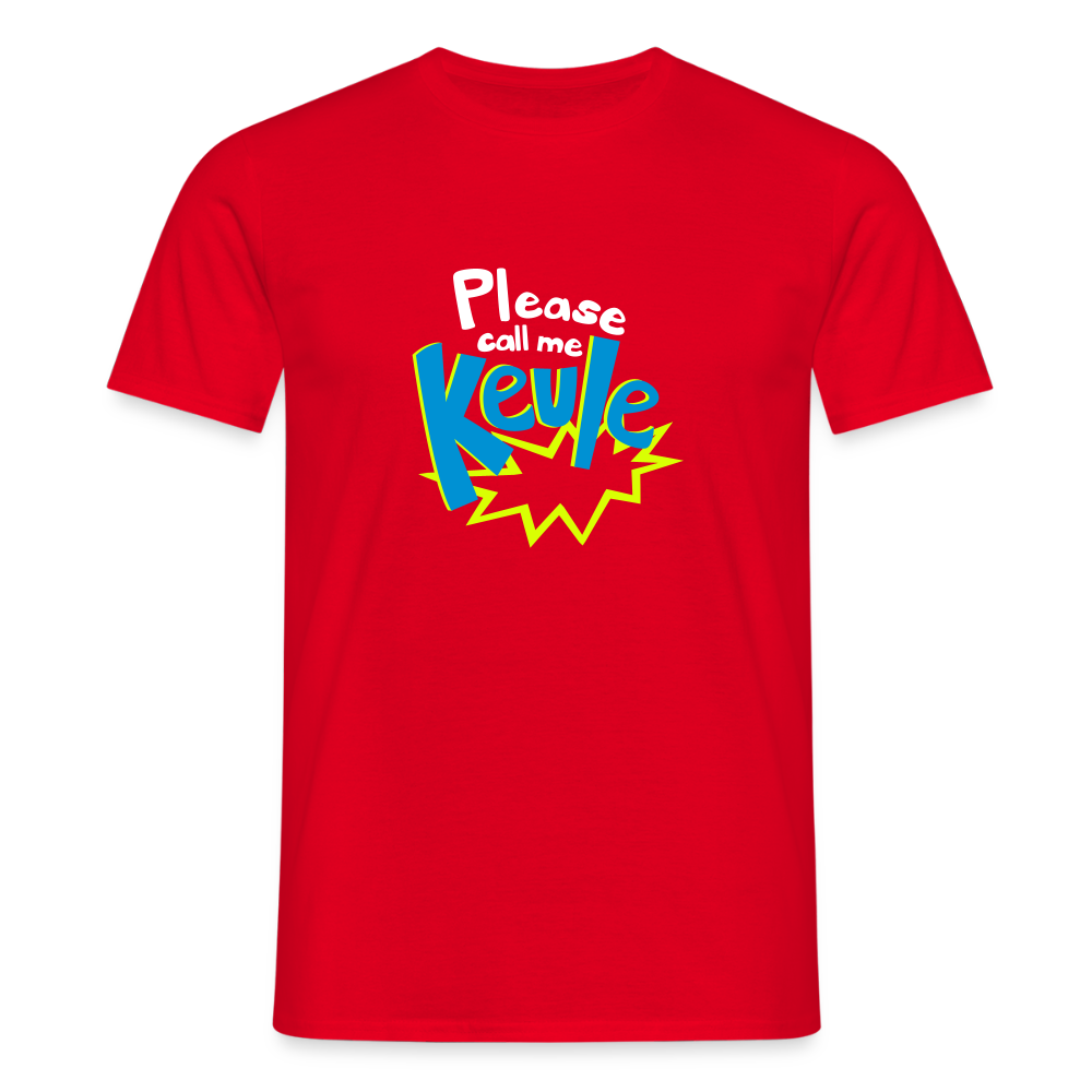 Call me Keule! - Männer Premium T-Shirt - Rot
