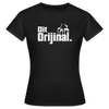 Dit Orijinal - Frauen Premium T-Shirt - Schwarz