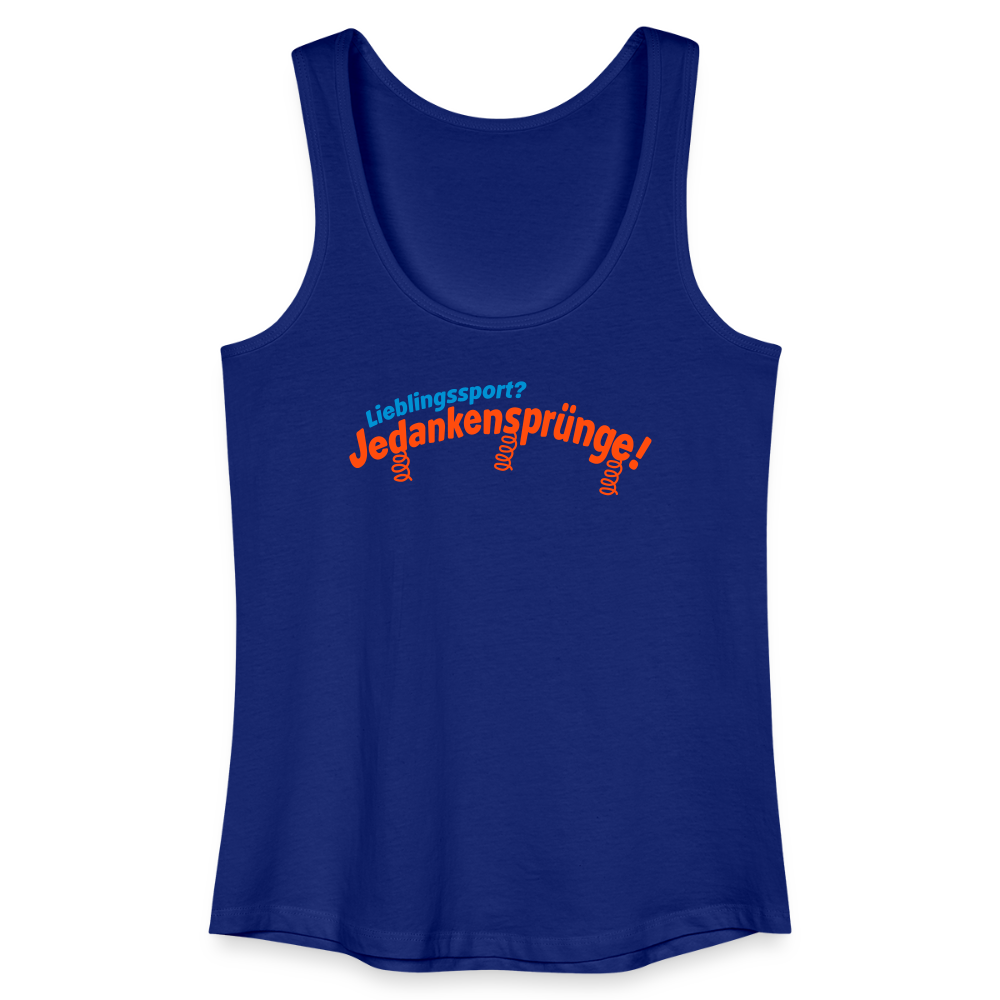 Lieblingssport? Jedankensprünge! - Frauen Bio Tank Top - Königsblau