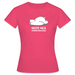 Heute nich! - Frauen Premium T-Shirt