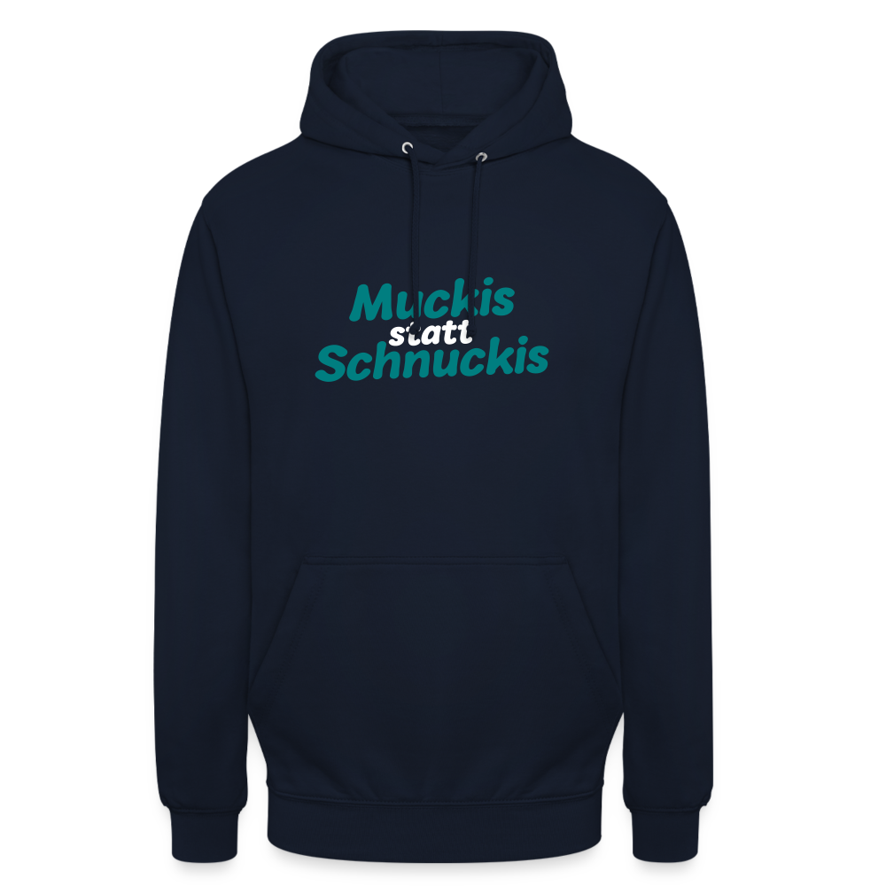 Muckis statt Schnuckis - Unisex Hoodie - Navy