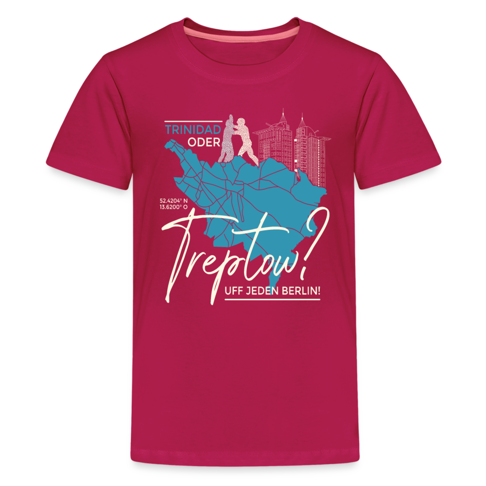 Trinidad oder Treptow - Teenager Premium T-Shirt - dunkles Pink