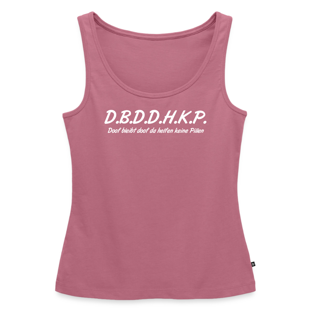 d.b.d.d.h.k.P - Frauen Bio Tank Top - Mauve