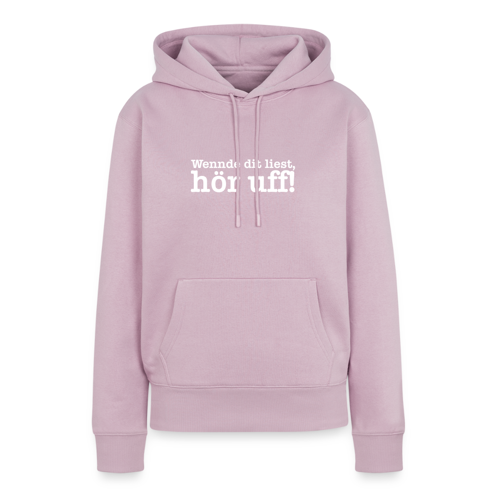 Wenn de dit liest, hör uf! - Frauen Premium Hoodie - Altrosa
