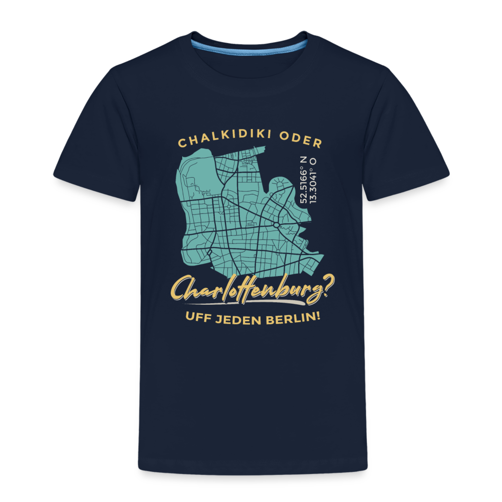Chalkidiki oder Charlottenburg - Kinder Premium T-Shirt - Navy