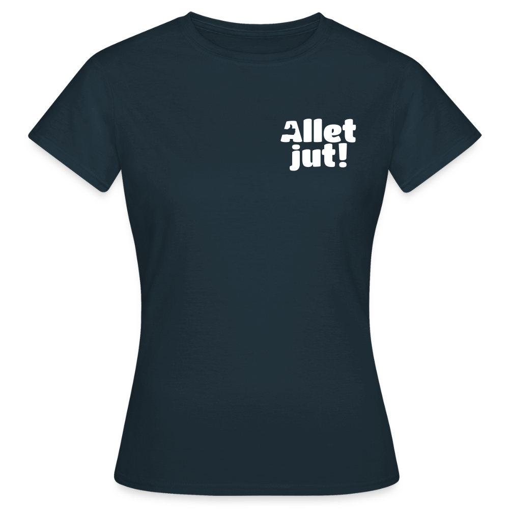Allet Jut - Frauen Premium T-Shirt - Navy