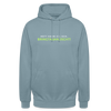 Nett kann ick och, bringtabanüscht! - Unisex Hoodie - Nebelblau