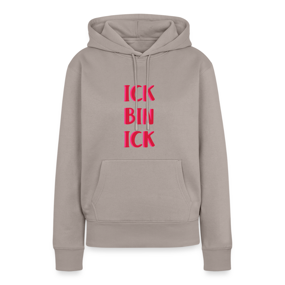 Ick bin Ick! - Frauen Premium Hoodie - Taupe