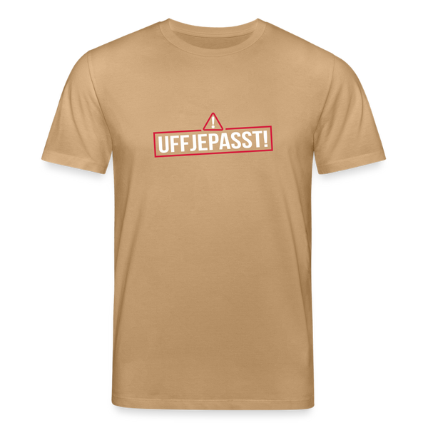 Uffjepasst! - Unisex Bio T-Shirt - Karamell 