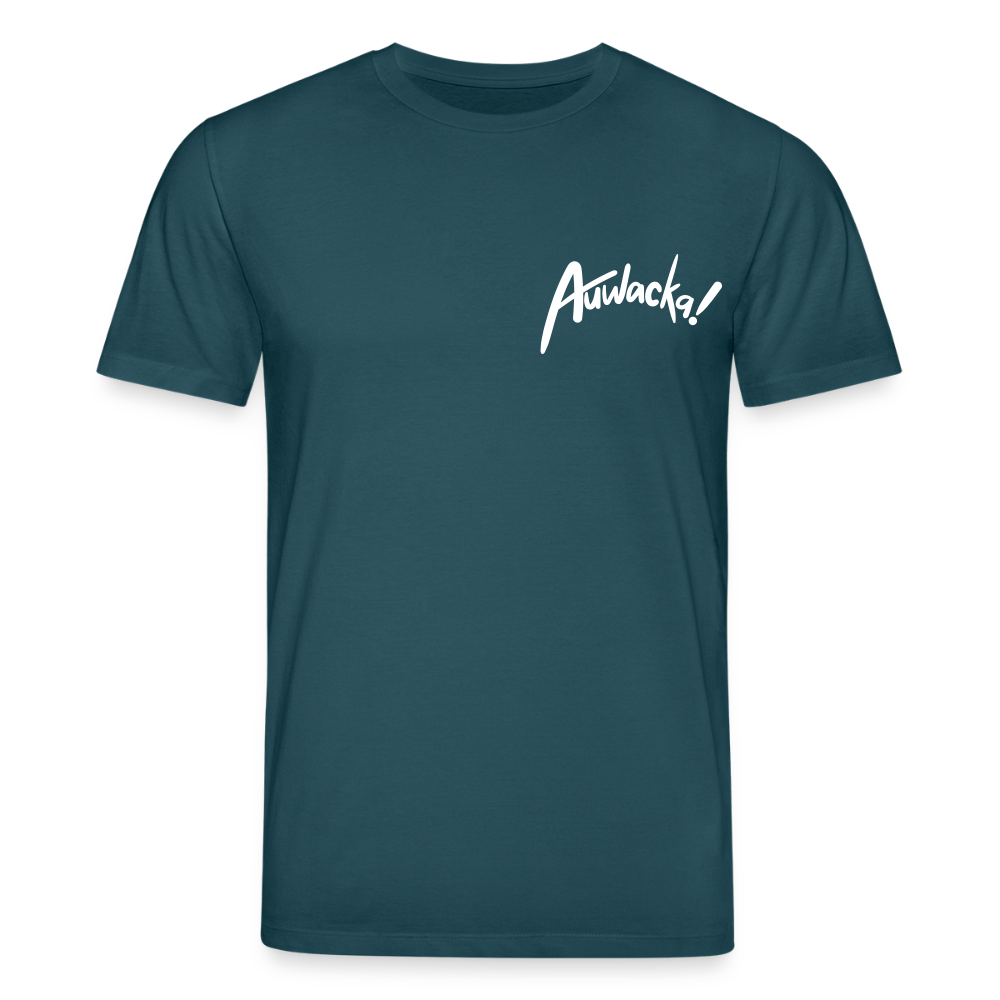 Auwacka! - Unisex Bio T-Shirt - Dunkles Petrol