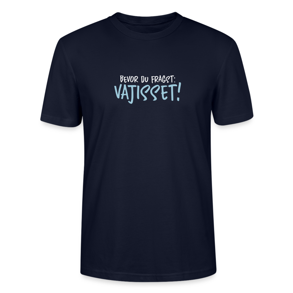 Bevor du fragst - Männer Bio T-Shirt - Navy