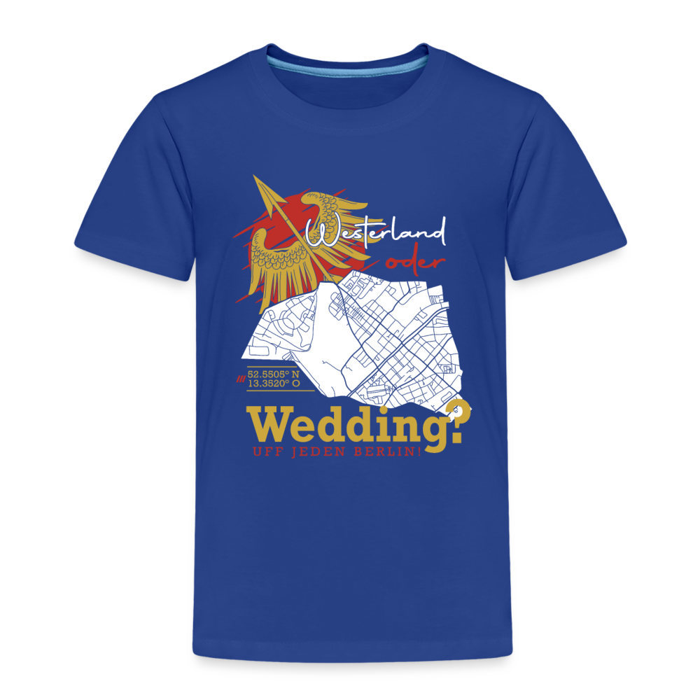 Westerland oder Wedding - Kinder Premium T-Shirt - Königsblau