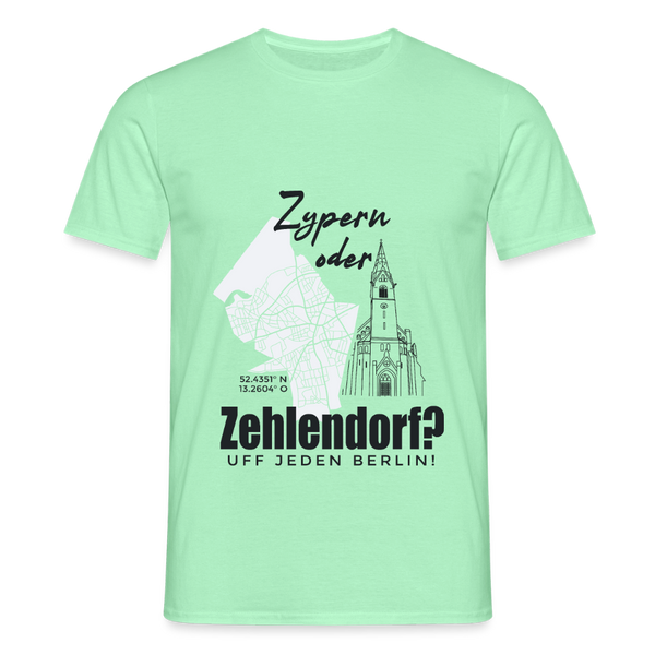 Zypern oder Zehlendorf - Männer Premium T-Shirt - Mintgrün