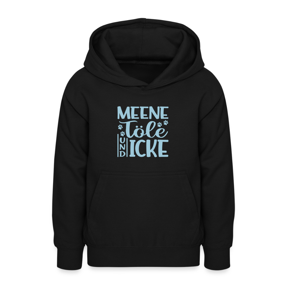 Meene Töle und Icke - Teenager Hoodie - Schwarz