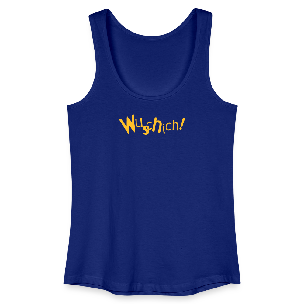 Wuschich! - Frauen Bio Tank Top - Königsblau