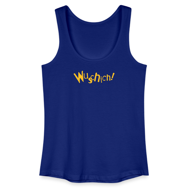 Wuschich! - Frauen Bio Tank Top - Königsblau
