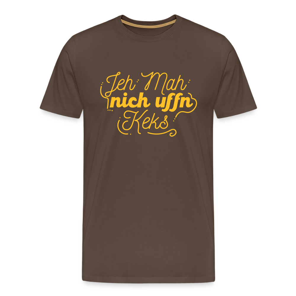 Jeh mah nich uffn Keks gelb - Männer Premium T-Shirt - Edelbraun