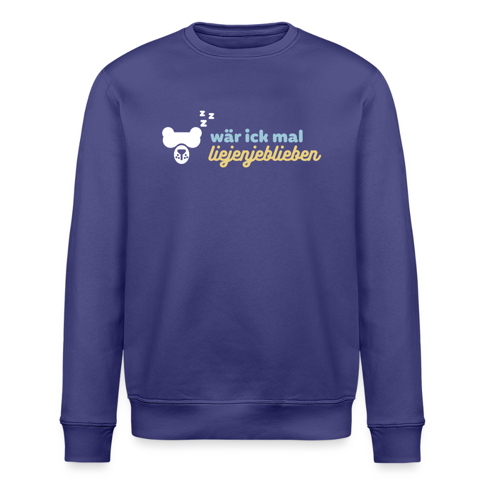 wär ick mal liejenjeblieben - Unisex Bio Sweatshirt - Dämmerung