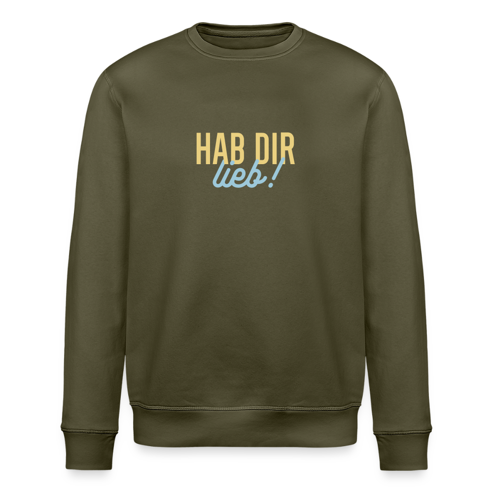 Hab Dir Lieb! - Unisex Bio Sweatshirt - Khaki