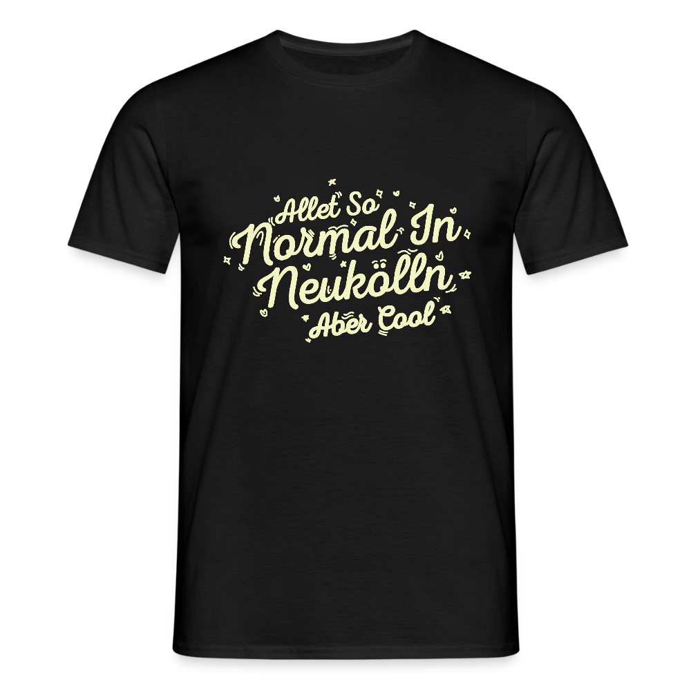 Neukölln is so normal - Männer Premium T-Shirt - Schwarz