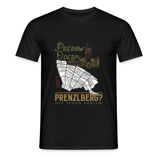 Prerow oder Prenzlberg - Männer Premium T-Shirt - Schwarz