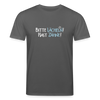 Bitte lächeln! Hast Zähne! - Unisex Bio T-Shirt - Anthrazit