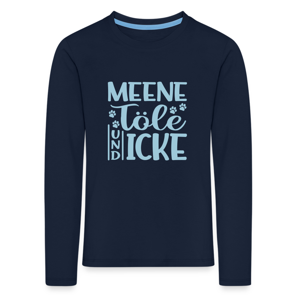 Meene Töle und Icke - Kinder Langarmshirt - Navy