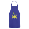 Schnurz Piepe mit Piep - Kochschürze - Royalblau