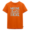 Meene Töle und Icke - Kinder Premium T-Shirt - Orange