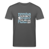 Tinnitus in de Oogen? Ick seh' nur Pfeifen hier! - Unisex Bio T-Shirt - Anthrazit