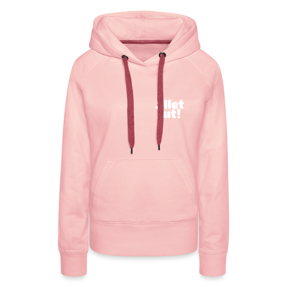 Allet Jut - Frauen Premium Hoodie - Kristallrosa