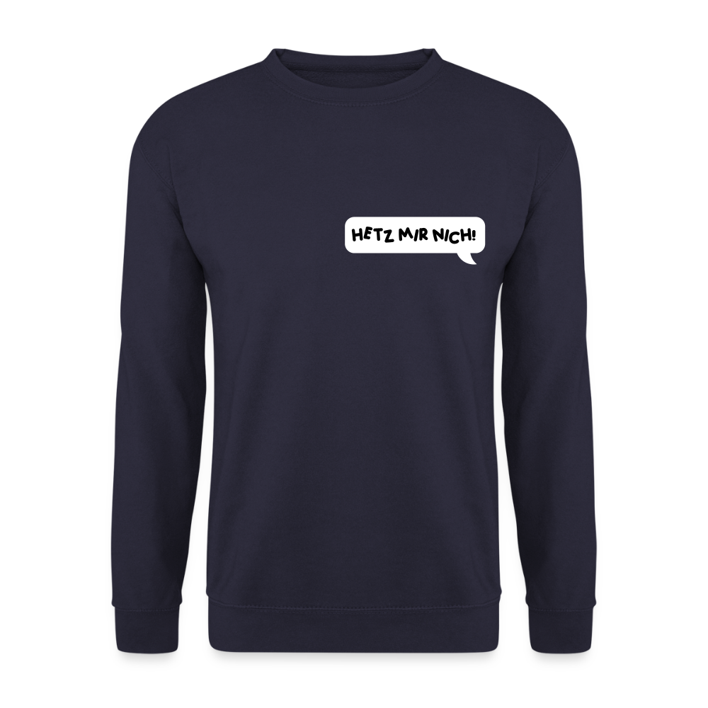 Hetz Mir Nich! - Unisex Pullover - Navy